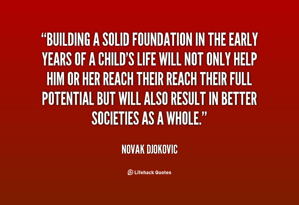 Building Relationship Quotes
 Foundation Building A Relationship Quotes QuotesGram