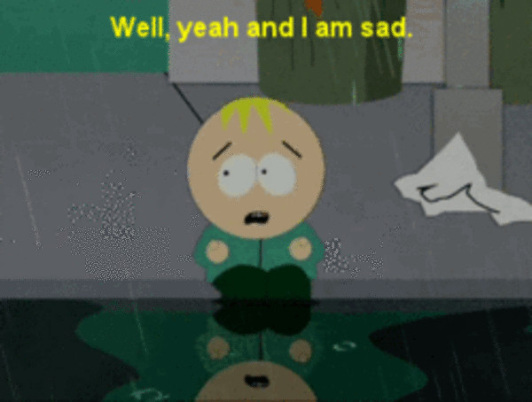 Butters Sad Quote
 Butters Just Bomb Us With An Important Life Lesson