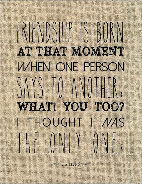 C.S.Lewis Quote On Friendship
 C S Lewis friendship literary quote typography by