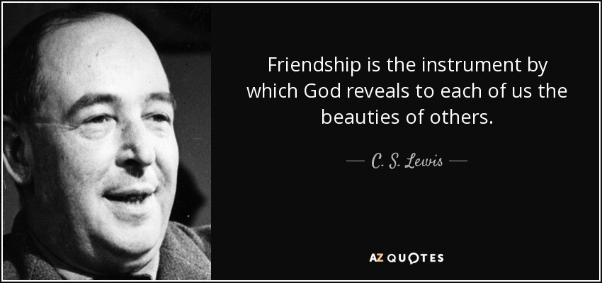 C.S.Lewis Quote On Friendship
 C S Lewis quote Friendship is the instrument by which