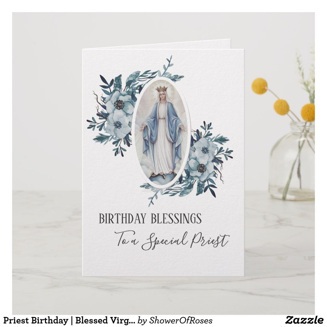 Catholic Birthday Wishes
 Priest Birthday Blessed Virgin Mother Mary Card