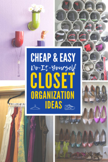 Cheap DIY Closet Organization
 4 Cheap and Easy DIY Closet Organization Ideas You ll Love