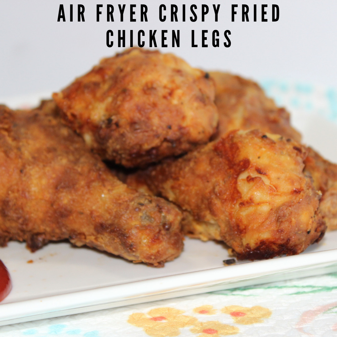 Chicken Legs In Air Fryer
 Air Fryer Crispy Fried Chicken Legs