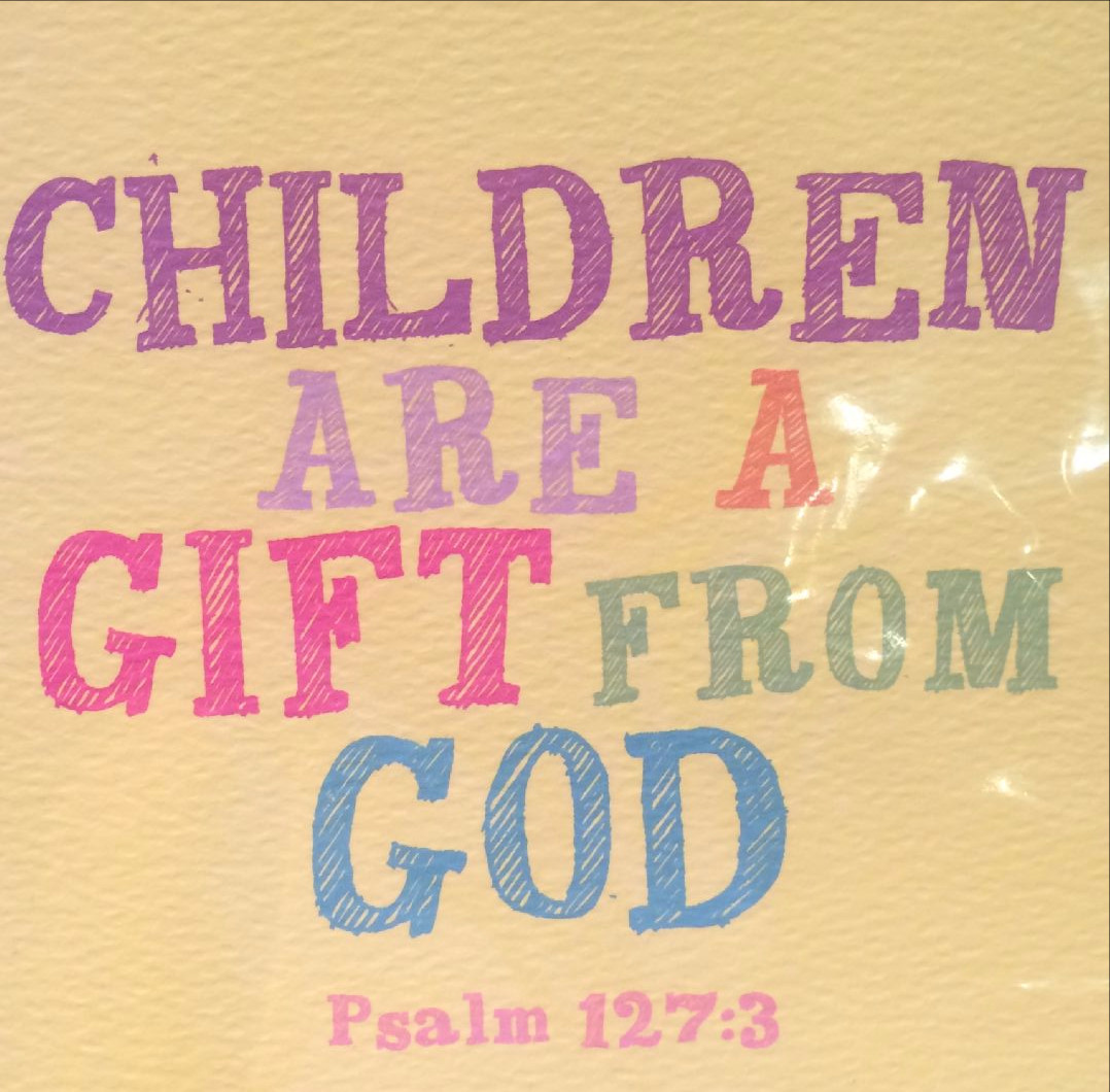 Children Gifts From God
 Children are a t from God