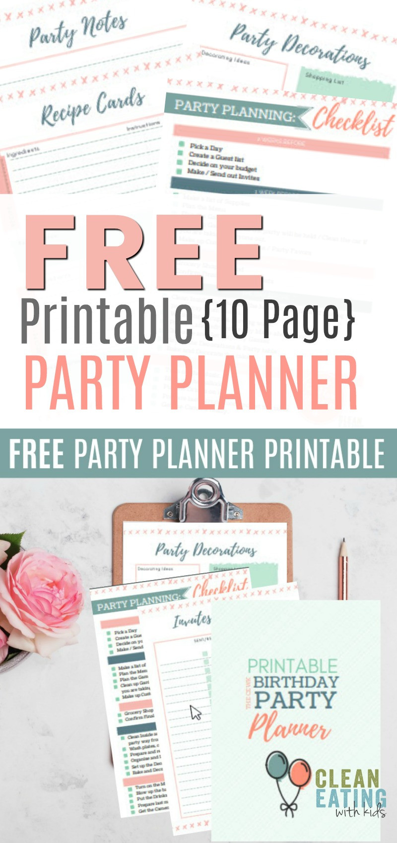 Children Party Planning
 10 Page Printable Party Planner Clean Eating with kids