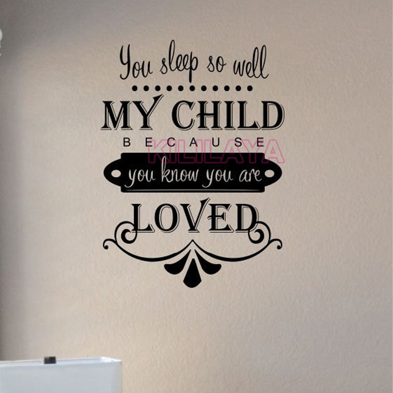 Children Sleeping Quotes
 Stickers Quote You Sleep So Well My Child Vinyl Wall