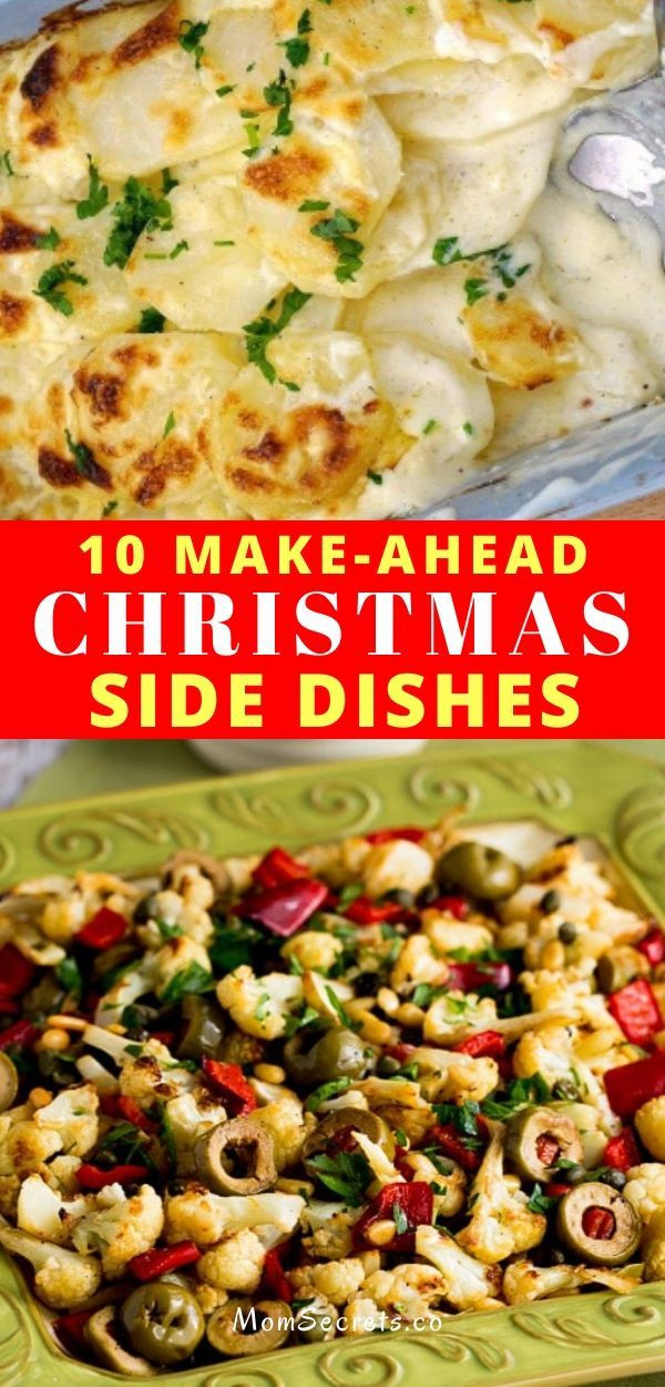 Christmas Dinner Side Dishes Make Ahead
 10 Make Ahead Christmas Side Dishes Recipes Ideas