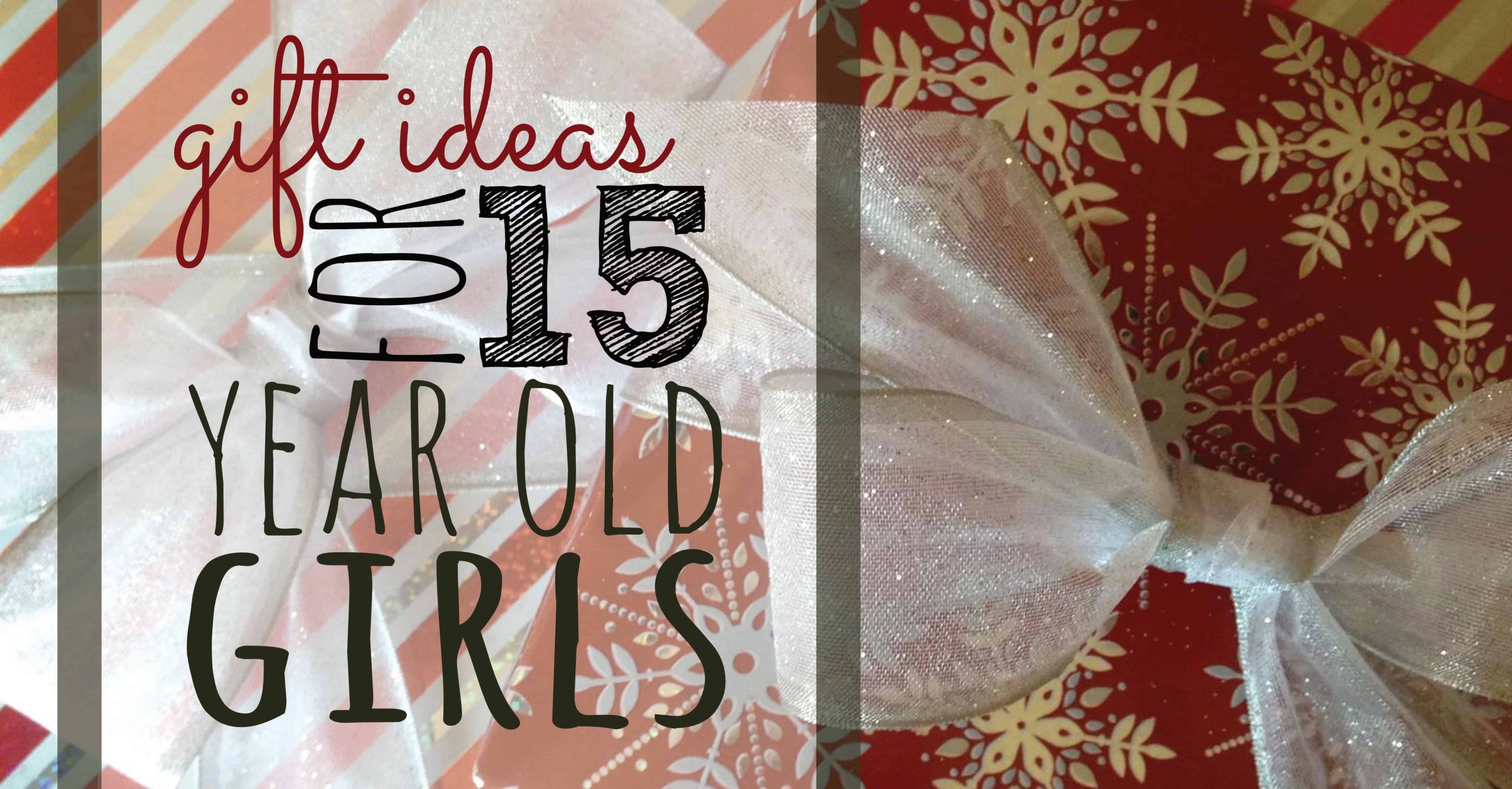 Christmas Gift Ideas For 15 Year Old Daughter
 Gift Ideas for 15 Year Old Girls Sunshine And Rainy Days