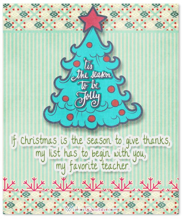 Christmas Quotes For Teacher
 Christmas Messages for Teachers