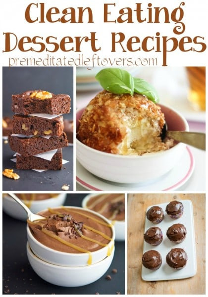 Clean Eating Dessert Recipe
 25 Clean Eating Dessert Recipes