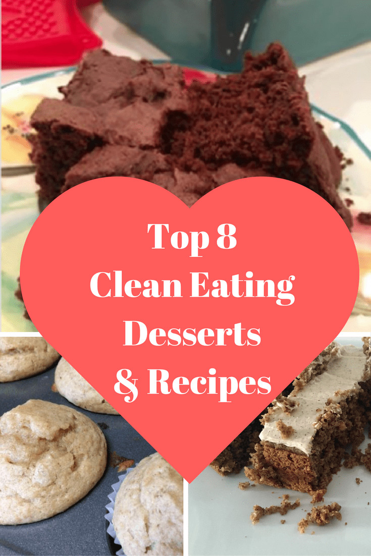 Clean Eating Dessert Recipe
 Top 9 Clean Eating Desserts & Recipes