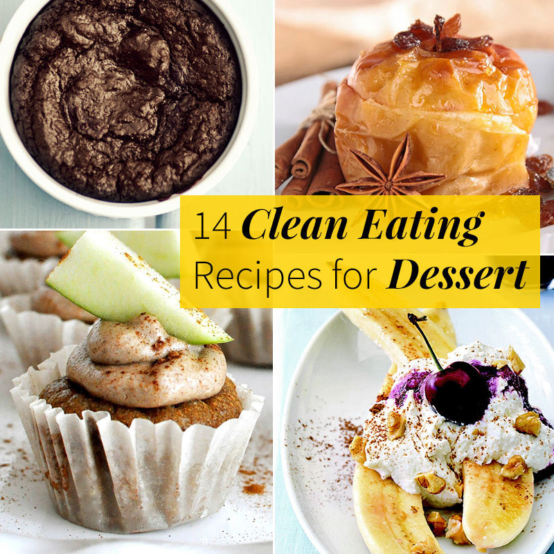 Clean Eating Dessert Recipe
 Clean Eating Recipes Dessert Recipes