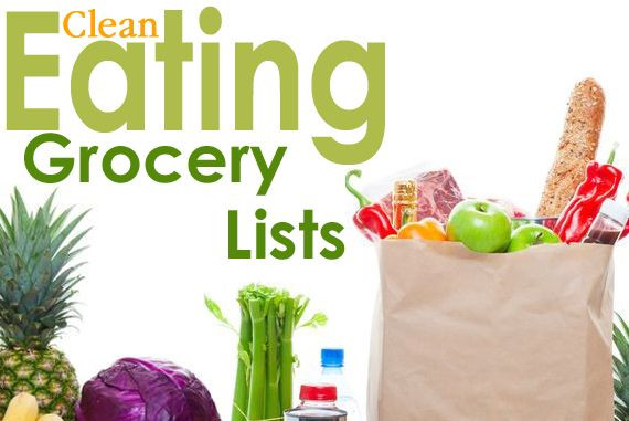 Clean Eating Grocery List Walmart
 Clean Eating Grocery Lists
