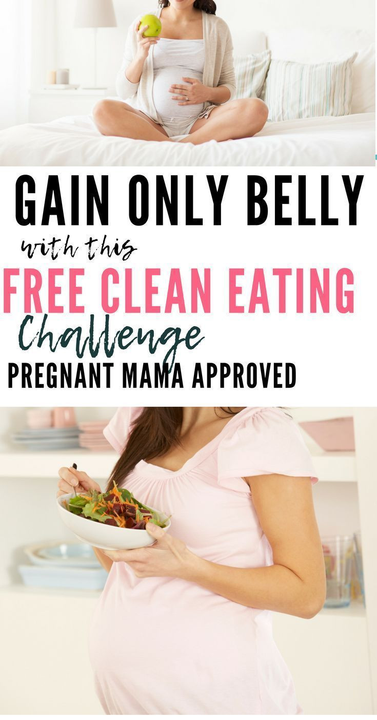 Clean Eating Pregnancy
 Pin on Pregnancy
