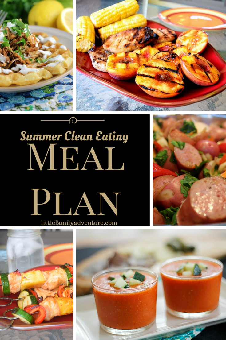 Clean Eating Summer Recipes
 Summer Clean Eating Meal Plan
