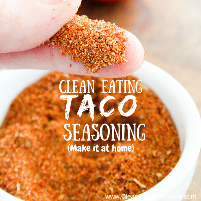 Clean Eating Taco Seasoning
 Clean Eating Taco Seasoning Clean Eating with kids