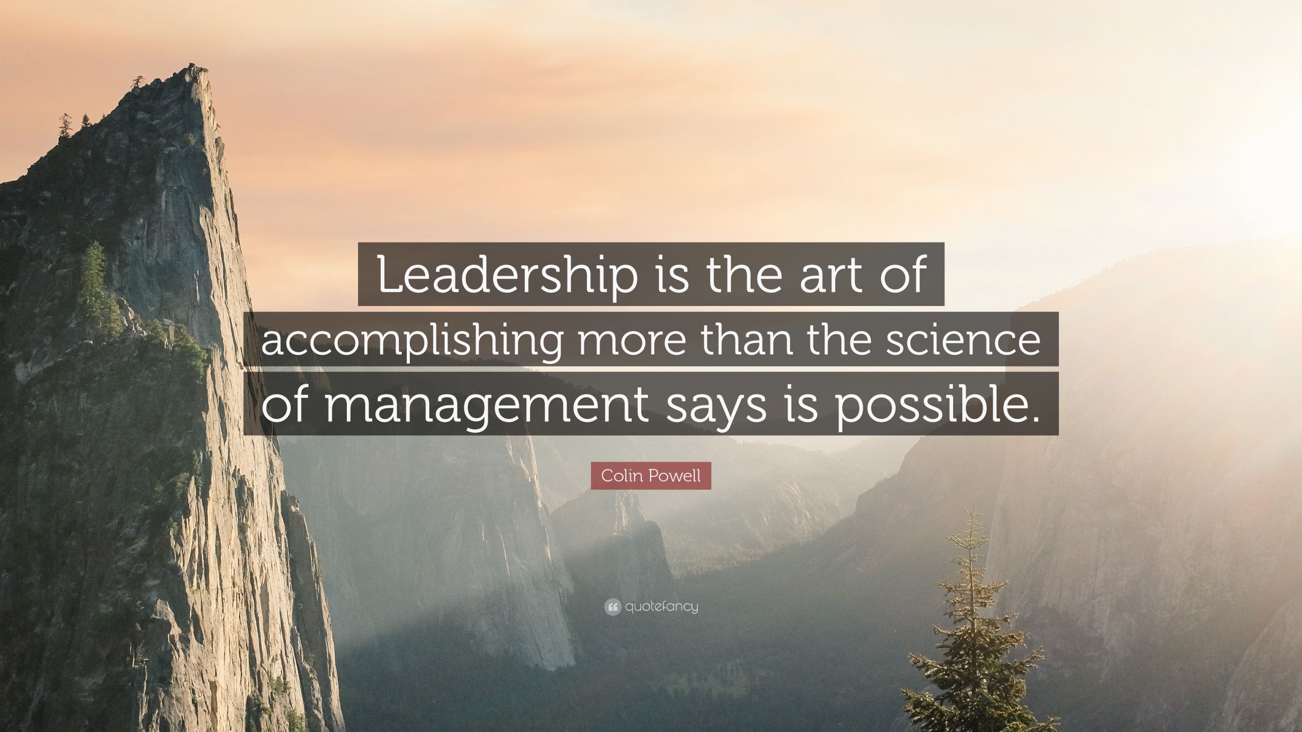 Colin Powell Quotes Leadership
 Colin Powell Quote “Leadership is the art of