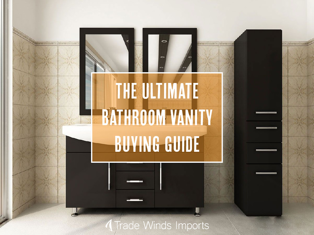 Complete Bathroom Vanities
 The plete Bathroom Vanity Buying Guide