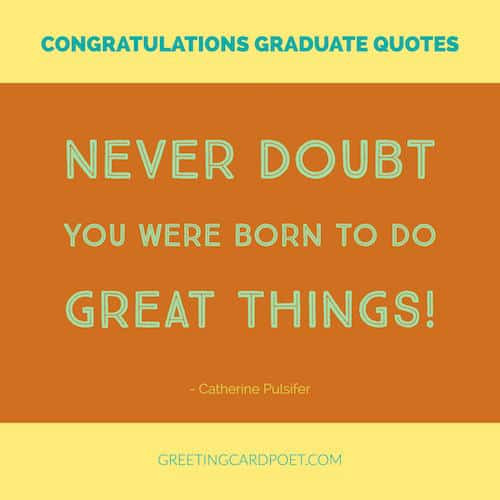 Congrats Graduation Quotes
 Congratulations Graduation Quotes Messages and Wishes