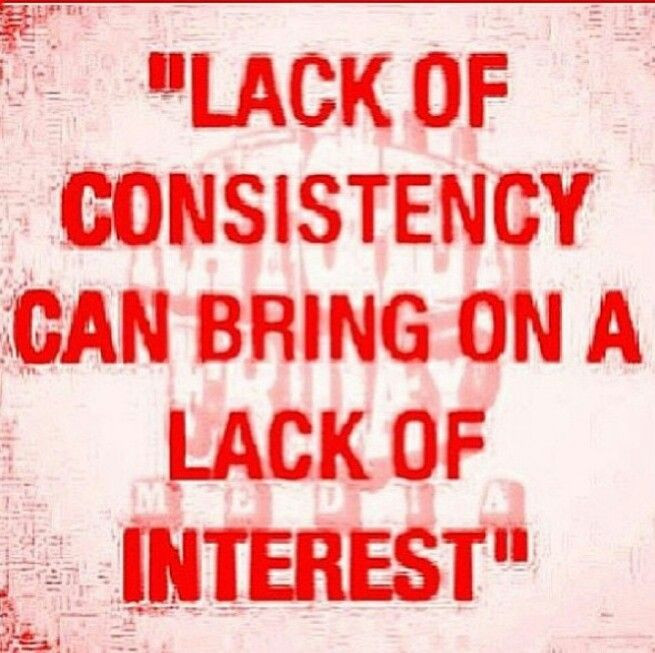 Consistency In Relationships Quotes
 23 best images about Consistent on Pinterest