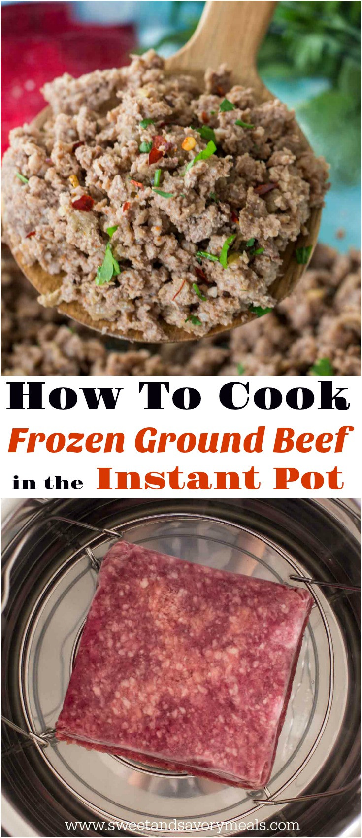 Cooking Frozen Ground Beef In Pressure Cooker
 How To Cook Frozen Ground Beef In The Instant Pot Sweet