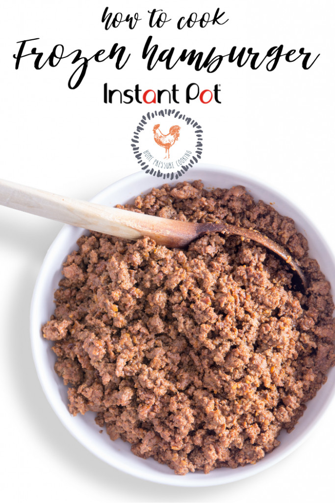 Cooking Frozen Ground Beef In Pressure Cooker
 Can I cook frozen ground beef in the Instant Pot Home