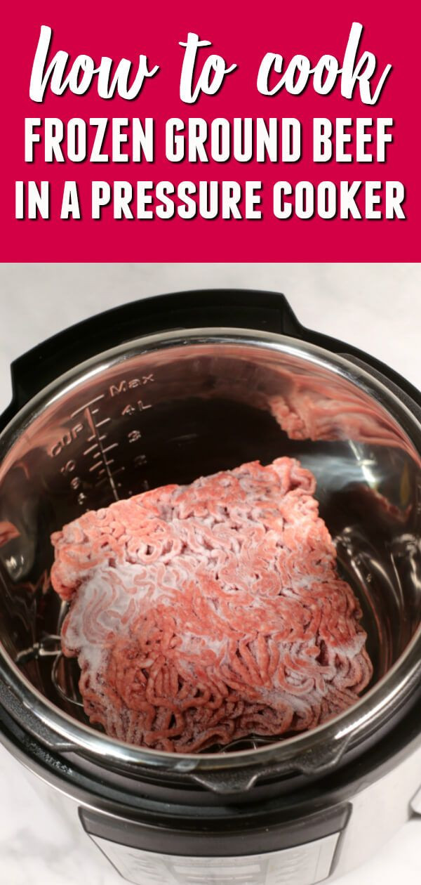 Cooking Frozen Ground Beef In Pressure Cooker
 Learn how to cook frozen ground beef in the Instant Pot