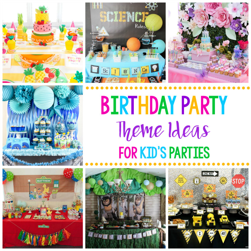 Cool Kids Party Ideas
 25 Fun Birthday Party Theme Ideas – Fun Squared