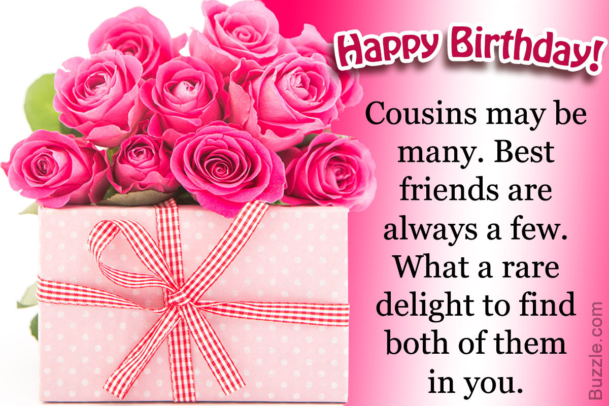 Cousin Birthday Wishes
 A Collection of Heartwarming Happy Birthday Wishes for a