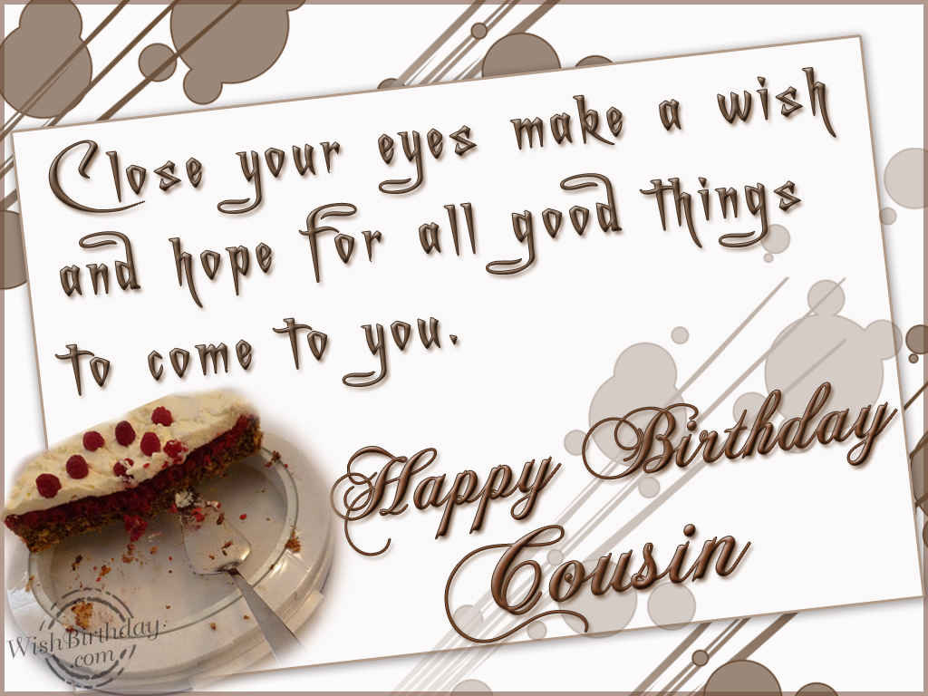 Cousin Birthday Wishes
 Happy Birthday Wishes for Cousin Sister and Brother
