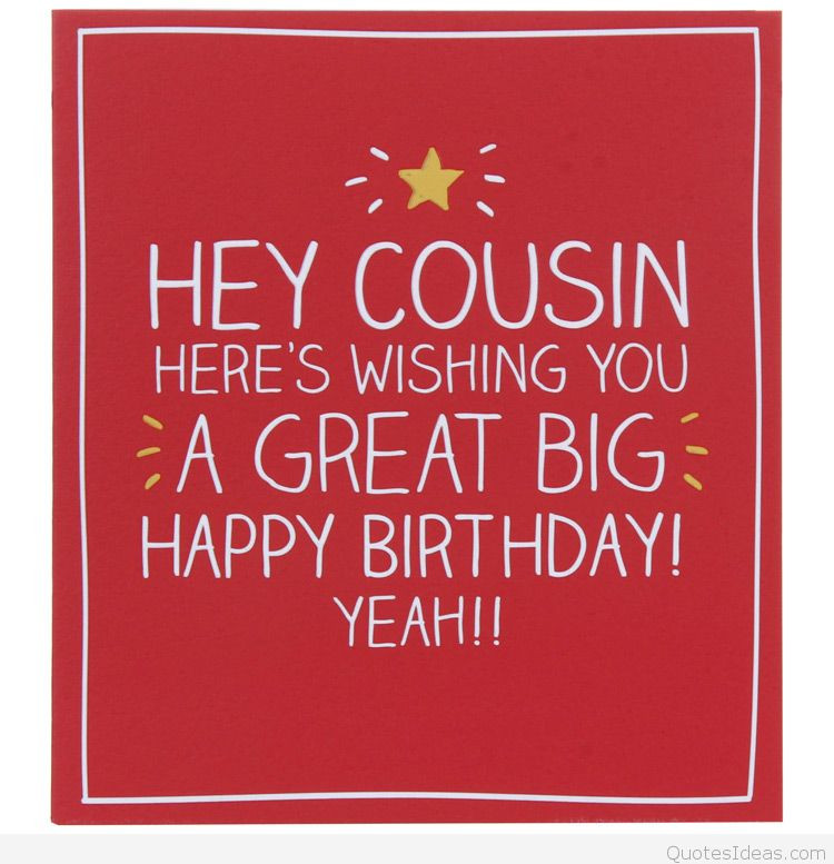 Cousins Birthday Quotes Funny
 Funny Happy Birthday cousin quote