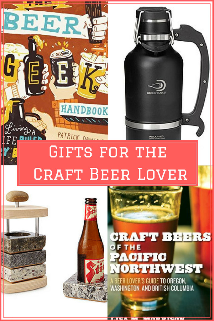 Craft Beer Gift Ideas
 Gifts for Craft Beer Lovers Discover the Pacific