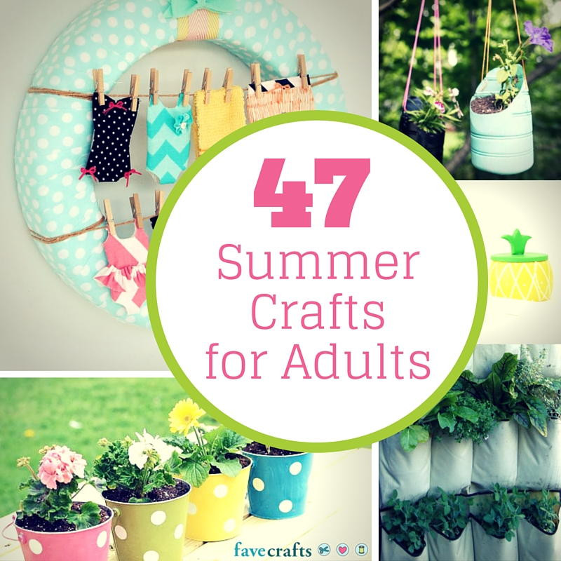 Crafts Ideas For Adults
 47 Summer Crafts for Adults