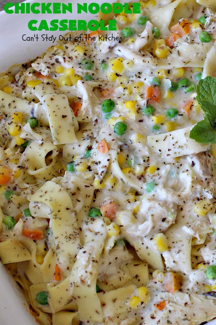 Cream Of Mushroom Chicken Casserole
 Chicken Noodle Casserole – Can t Stay Out of the Kitchen