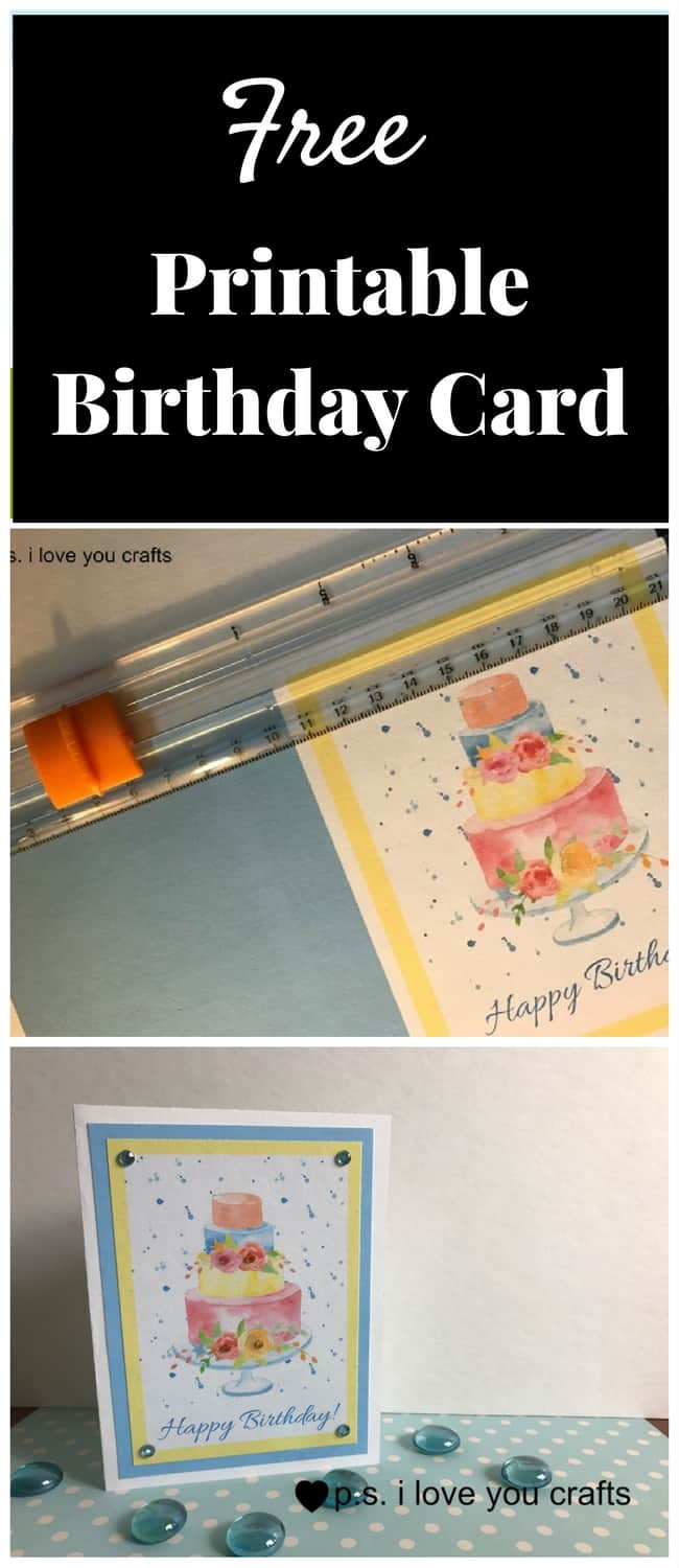 Create Birthday Card
 Free Printable Birthday Card P S I Love You Crafts