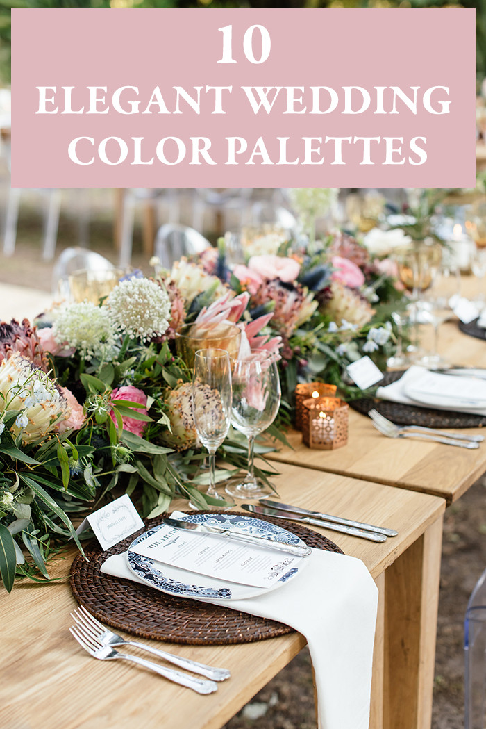 Create Wedding Color Palette
 10 Elegant Wedding Color Palettes