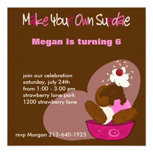 Create Your Own Birthday Invitation
 Make Your Own Sundae Birthday Invitation