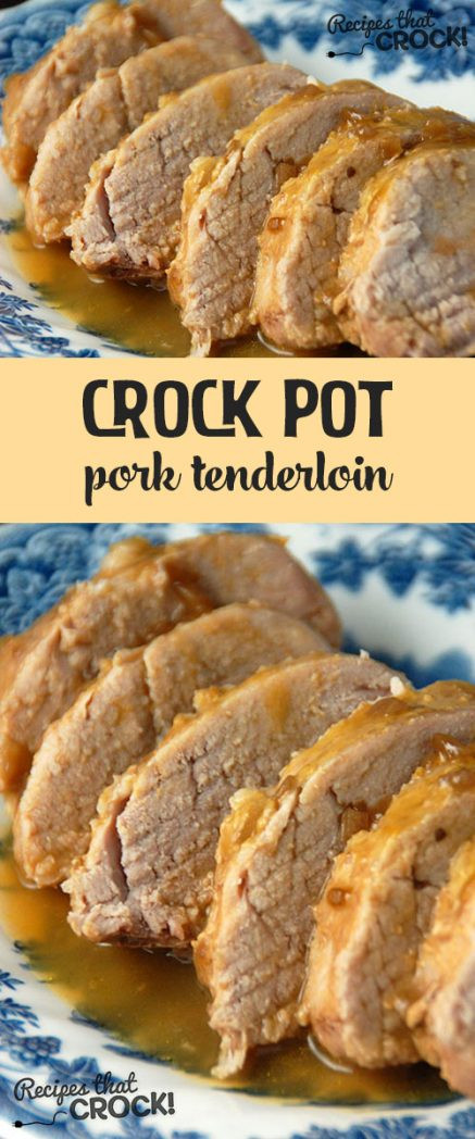 Crockpot Recipe Pork Loin
 Crock Pot Pork Tenderloin Recipes That Crock