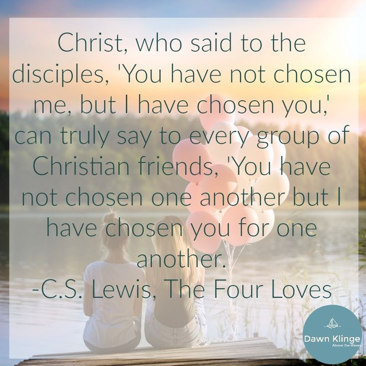 Cs Lewis Quotes On Friendship
 6 Characteristics of Quality Friendships