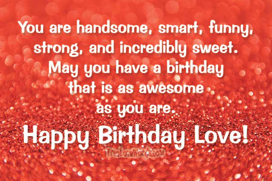 Cute Birthday Quotes For Boyfriend
 60 Birthday Wishes For Boyfriend True Love Words