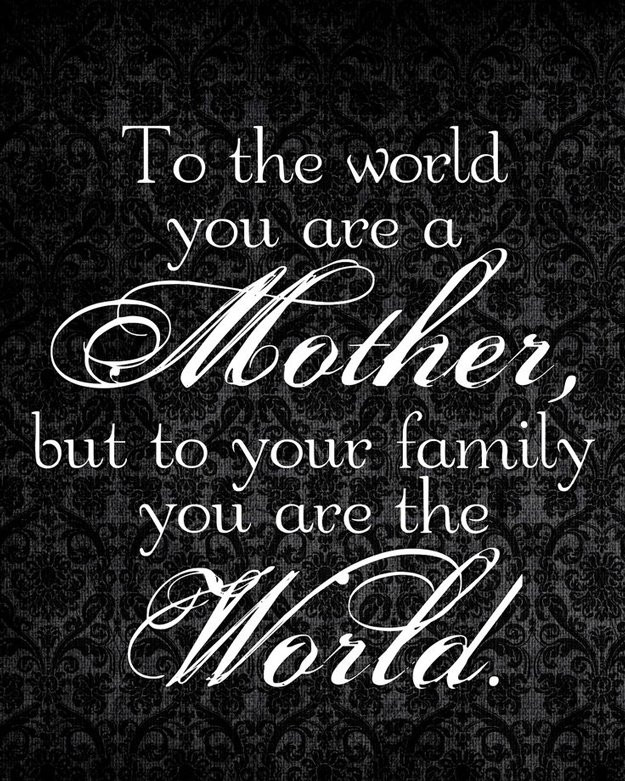 Cute Mother Quotes
 27 Perfect Mother s Day Quotes For Your Devoted Mom