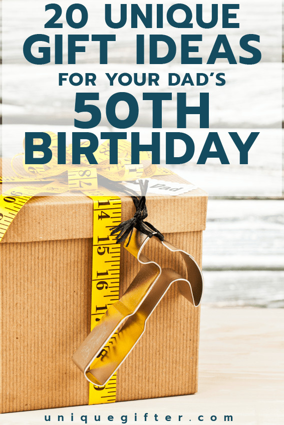 Dad Birthday Gift Ideas
 20 50th Birthday Gift Ideas for Your Dad Unique Gifter