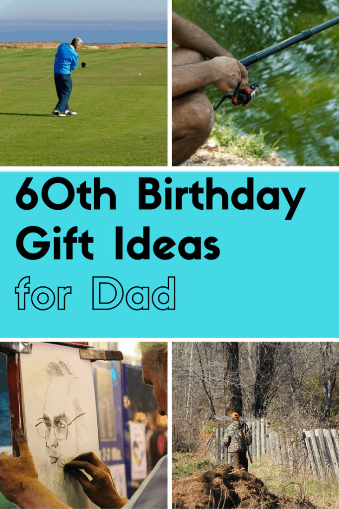 Dad Birthday Gift Ideas
 Best 60th Birthday Gift Ideas for Dad