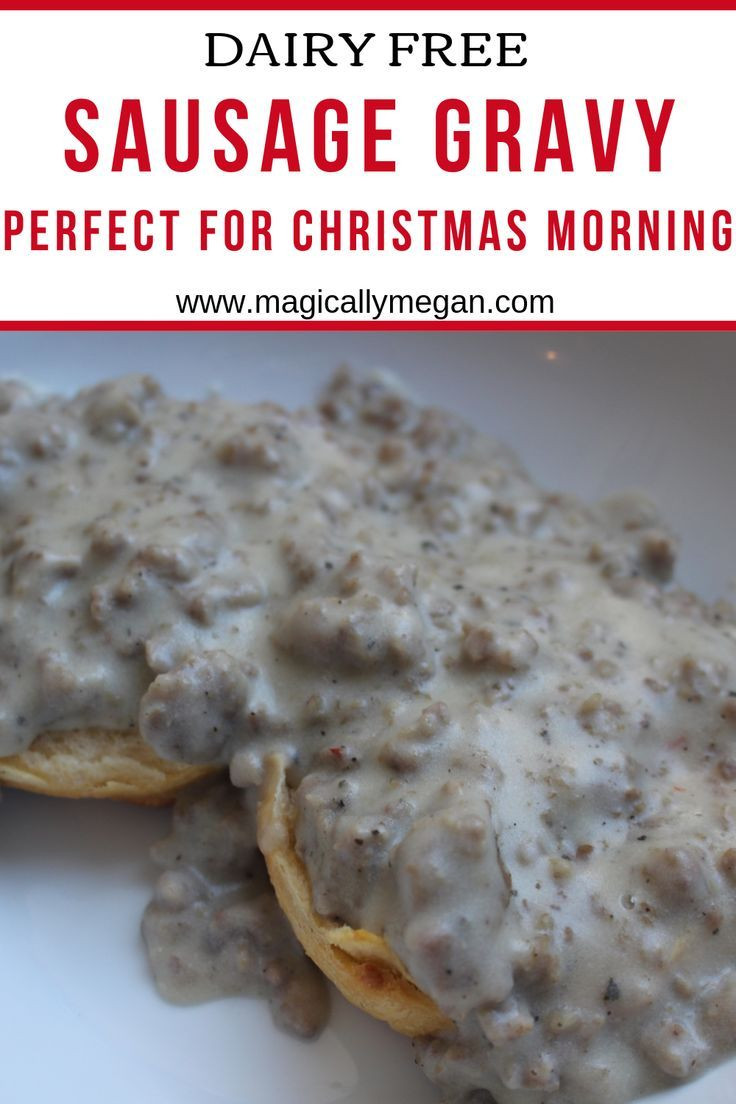 Dairy Free Sausage Gravy
 Dairy Free Sausage Gravy