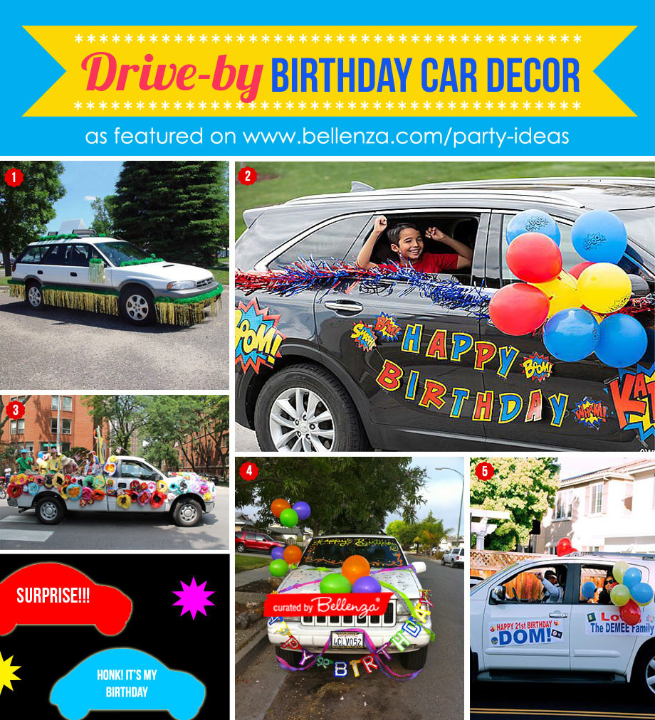 Decorate Car For Birthday
 Creative Drive by Birthday Parade Decorations for Your Car