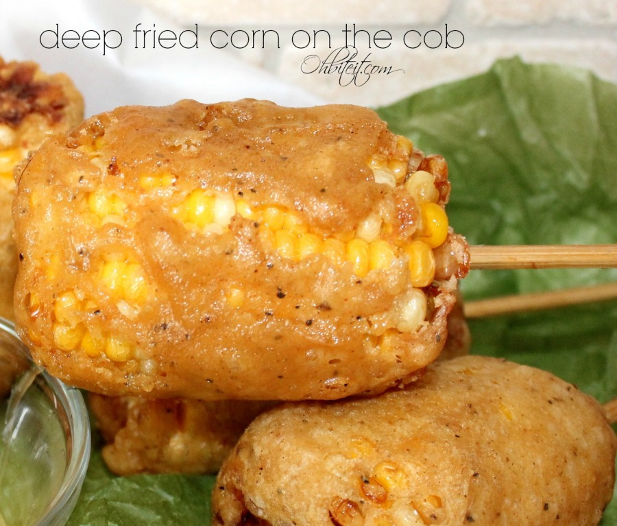 Deep Fried Corn
 Deep Fried Corn The Cob