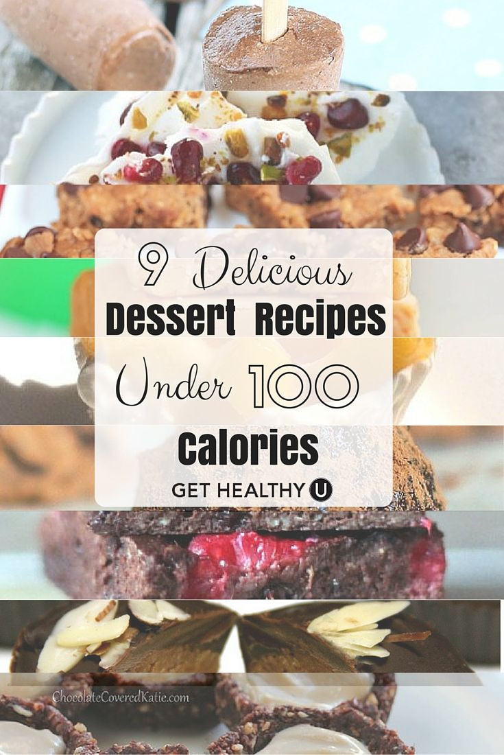 Delicious Low Calorie Desserts
 9 Delicious and Low Calorie Desserts Get Healthy U