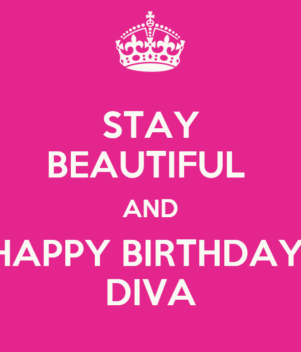 Diva Birthday Quotes
 Happy Birthday Diva Quotes QuotesGram