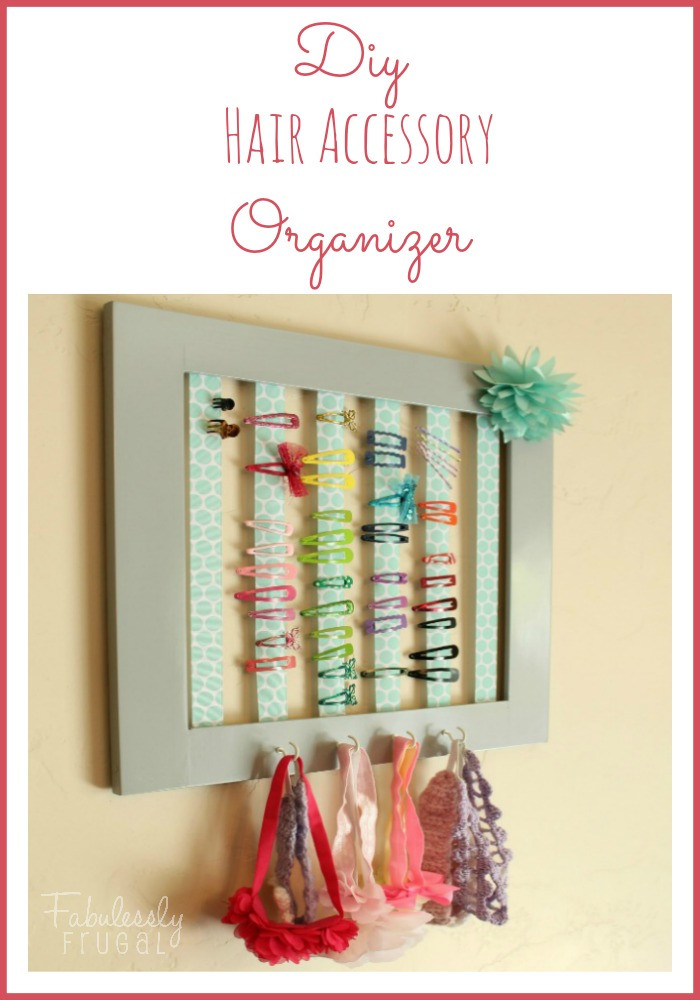 DIY Accessories Organizer
 DIY Hair Accessory Organizer Fabulessly Frugal