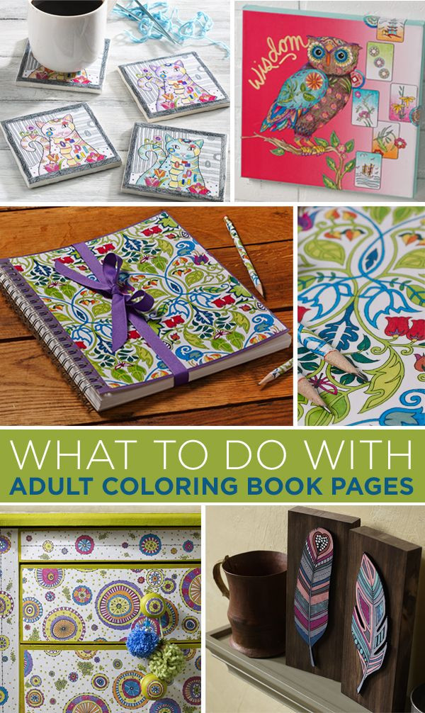 DIY Adult Coloring Book
 7 Amazing Ways to Craft with Adult Coloring Books